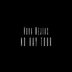 No Hay Tour - Single - Nova Mejías No Hay Tour - Single - Nova Mejías