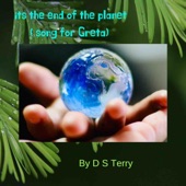 It's the End of the Planet (Song for Greta) artwork