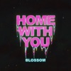 Home With You - Single