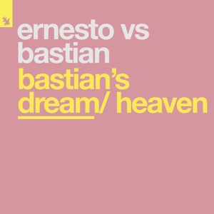 Bastian's Dream / Heaven - Single