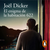 El enigma de la habitación 622 - Joël Dicker