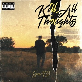 Kill All Thoughts Spac3L33