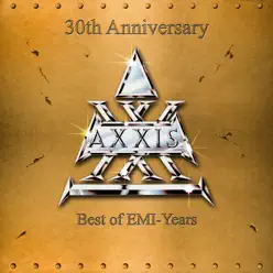 30th Anniversary - Best of EMI-Years - Axxis