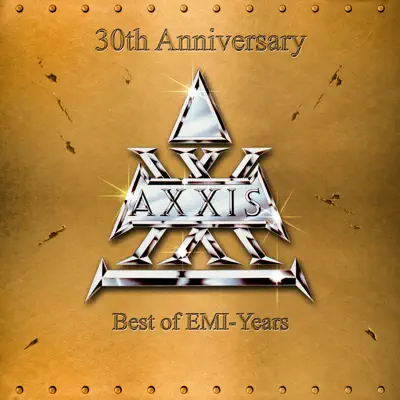 30th Anniversary - Best of EMI-Years - Axxis