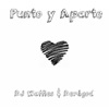 Punto y Aparte (feat. Demigod) - Single