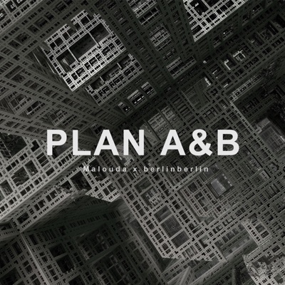 Plan A & B (feat. BerlinBerlin) - Single