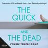 The Quick and the Dead - Cynric Temple-Camp