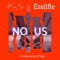 No Us (feat. Essilfie) - Kay Em lyrics