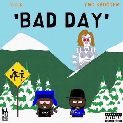 Bad Day (feat. T.U.K) - Single