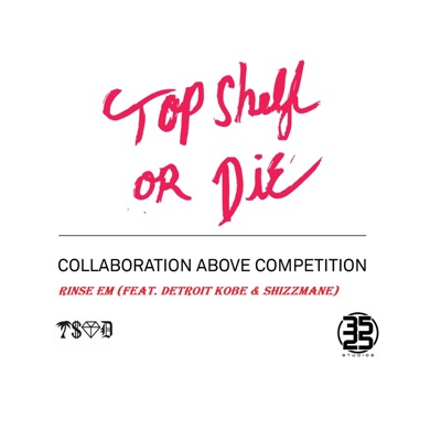 Rinse Em (feat. Detroit Kobe & Shizzmane) - Single