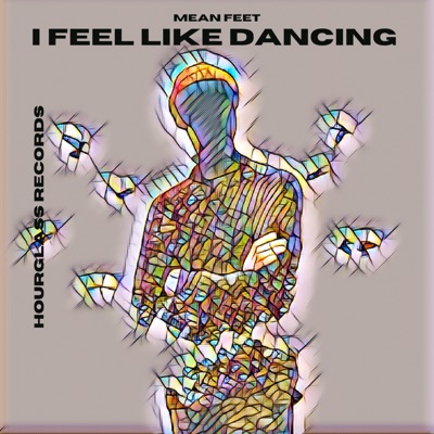I Feel Like Dancing - Single