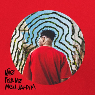 Não Pisa no Meu Jardim - Single