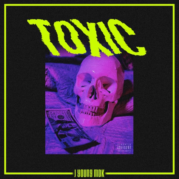 Toxic