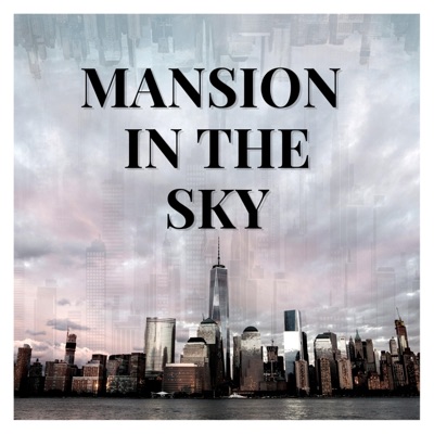 Mansion in the Sky (feat. Scott Martin) - Single