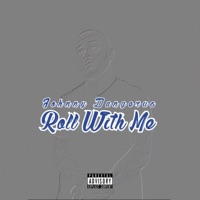 Roll With Me - Single - Johnny Dangerus