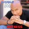 Double M - Don't Give It Up