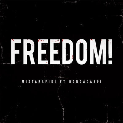 Freedom (feat. Dondada & IJ) - Single