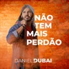 Não Tem Mais Perdão - Single