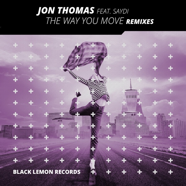 The Way You Move (Remixes) [feat. Saydi]