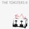 The Toasters - Fortune Friedman Hemberger Krimstein & Smith lyrics