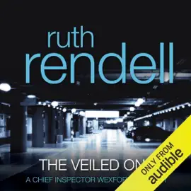 The Veiled One: A Chief Inspector Wexford Mystery, Book 14 (Unabridged)