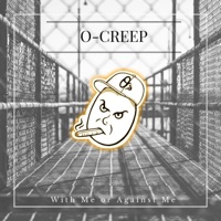 With Me or Against Me - Single - O-Creep