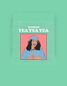 Ακούστε περιεχόμενο από Vannah, παρακολουθήστε μουσικά βίντεο, διαβάστε το βιογραφικό, δείτε ημερομηνίες περιοδείας, και πολλά ακόμη!