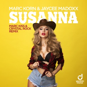Susanna (Marc Kiss & Crystal Rock Remix) [Remixes] - Single