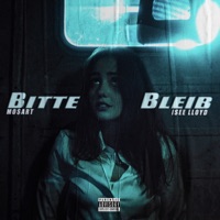 Bitte bleib - Single - Mosart & Isee Lloyd