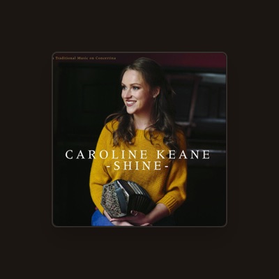 Listen to Caroline Keane, watch music videos, read bio, see tour dates & more!