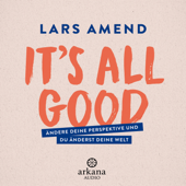 It’s All Good - Lars Amend