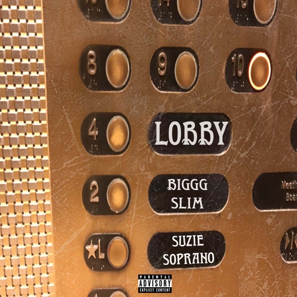 Lobby - Single - Biggg Slim & Suzie Soprano