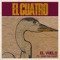 El Vuelo (feat. Juan Galeano) - El Cuatro lyrics