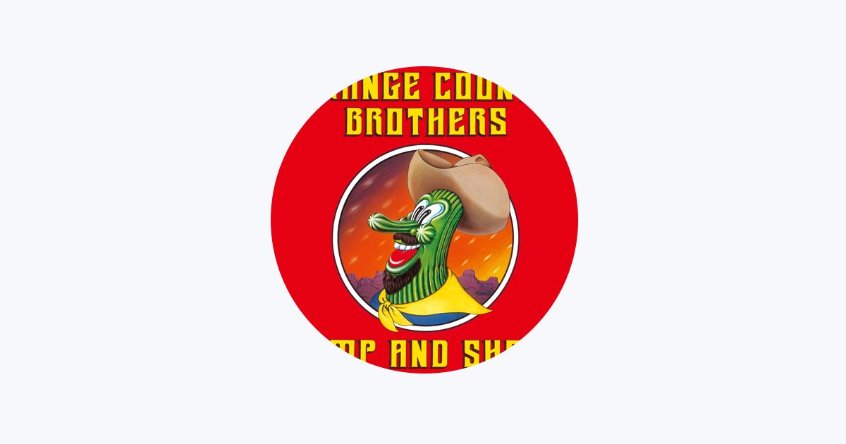 Orange County Brothers - Apple Music