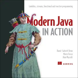 Modern Java in Action: Lambdas, Streams, Functional and Reactive Programming (Unabridged)
