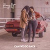 Can We Go Back - Single