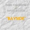 Bayside (feat. Dutch Diggler) - Dope Tomorrow lyrics