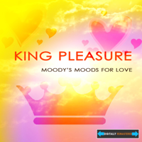 King Pleasure - Moody's Mood for Love artwork