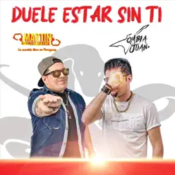 Duele Estar Sin Ti - Single - Cumbia Juan Duele Estar Sin Ti - Single - Cumbia Juan