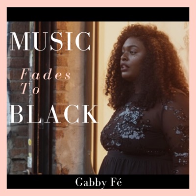 Music Fades to Black - Single