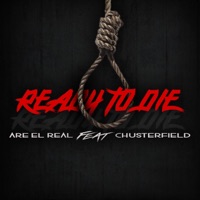Ready to Die (feat. Chusterfield) - Single - Are el Real
