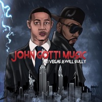 John Gotti Music - EP - Ali Vegas & Will Sully