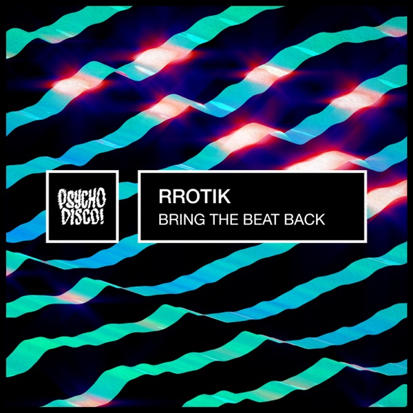 Bring The Beat Back - Single