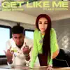 Stream & download Get Like Me (feat. NLE Choppa) - Single