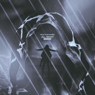 All Night (feat. Dr. Ushuu) - Single