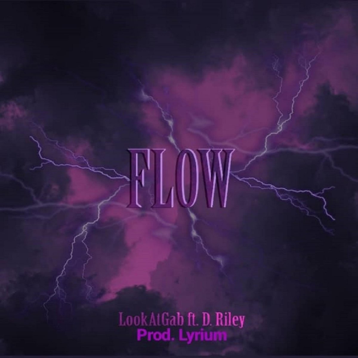 Flow (feat. D. Riley & Lyrium) - Single by LookAtGab on Apple Music