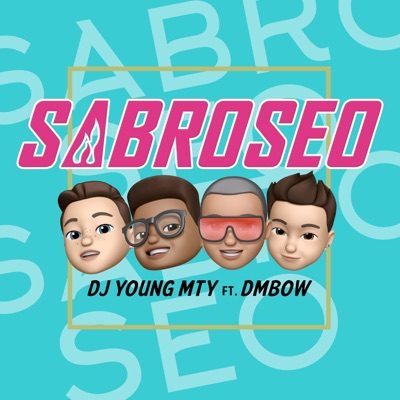 Sabroseo (feat. Dmbow) - Single
