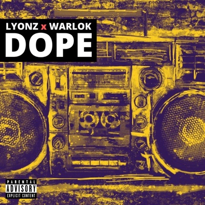 Dope (feat. Warlok) - Single