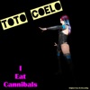 I Eat Cannibals (Rerecorded)