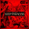 Sleep Paralysis - Single